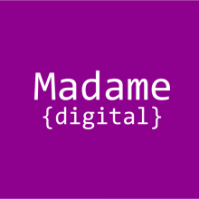 Madame Digital